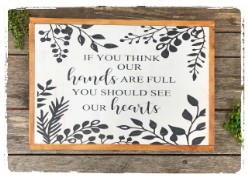 Full Hearts Large Sign $65